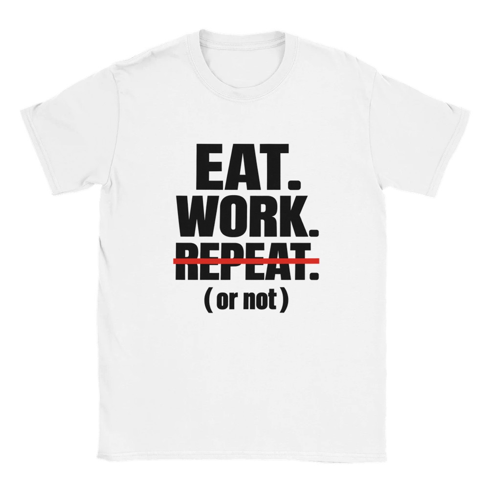 Eat. Work. Repeat. — Statement T-Shirt Produktfoto